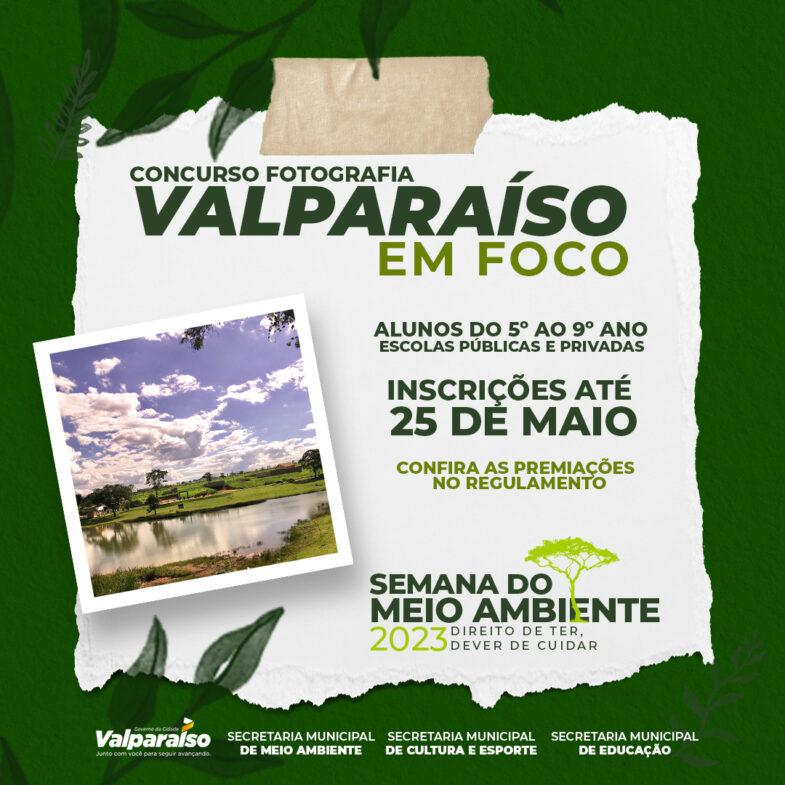 SECRETARIA DE MEIO AMBIENTE PRORROGA INSCRIÇÕES DO CONCURSO DE FOTOGRAFIA “VALPARAÍSO EM FOCO”