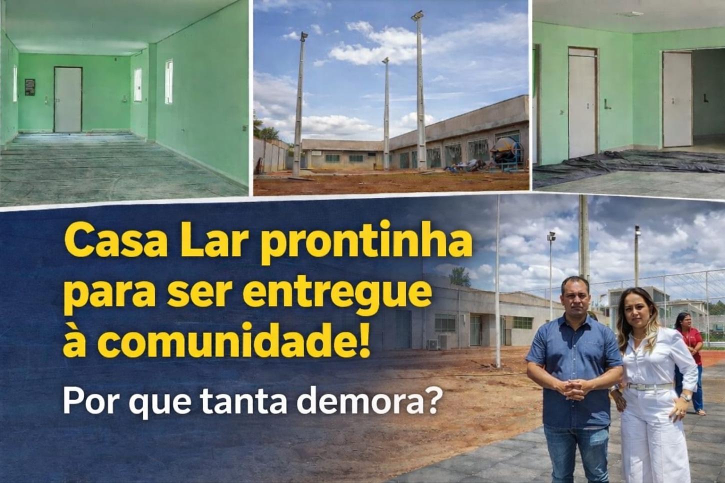 Casa Abrigo pronta há mais de um ano segue fechada em Novo Gama e gestão de Joscilene Mangão é alvo de cobranças