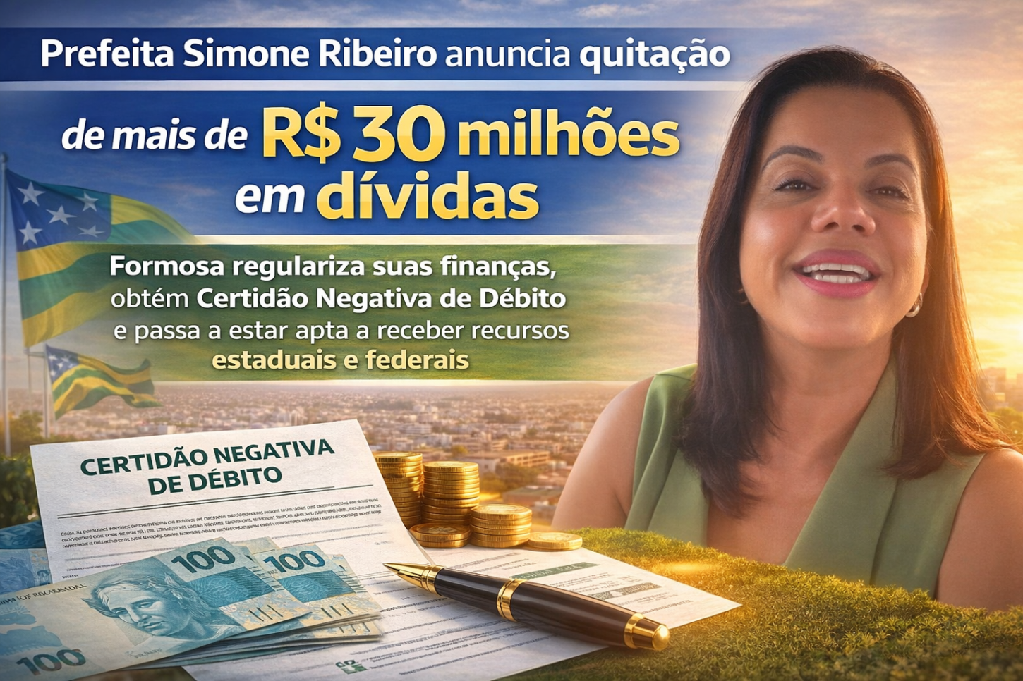 Prefeita Simone Ribeiro anuncia quitação de mais de R$ 30 milhões em dívidas e regularização financeira de Formosa