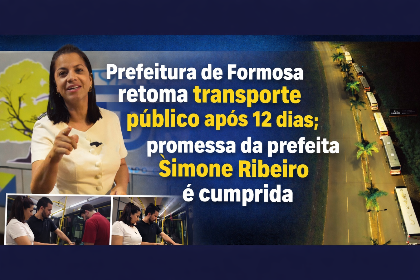 Prefeitura de Formosa retoma transporte público após 12 dias; promessa da prefeita Simone Ribeiro é cumprida