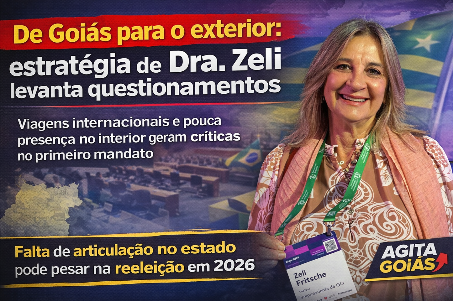 De Goiás para o exterior: estratégia de Dra. Zeli levanta questionamentos