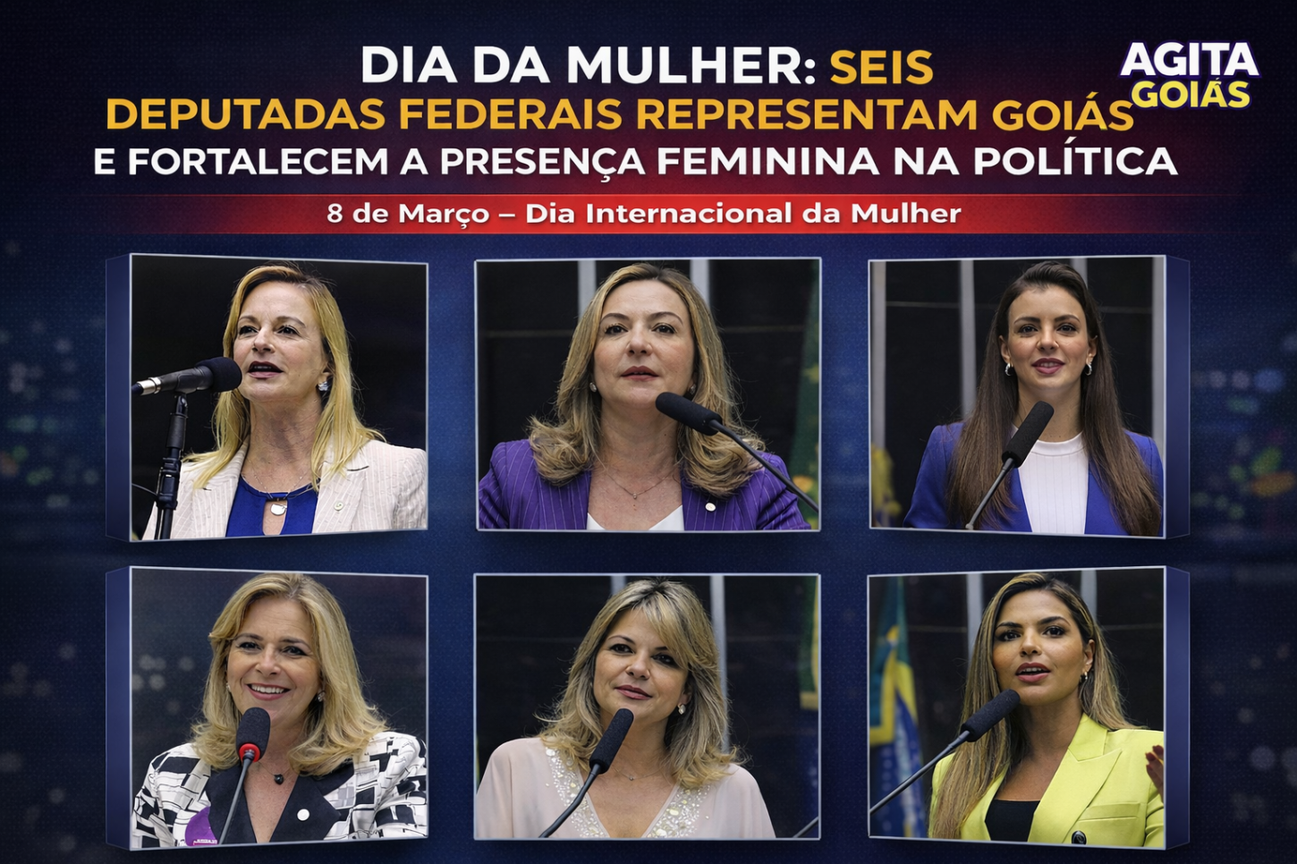 Dia da Mulher: seis deputadas federais representam Goiás e fortalecem a presença feminina na política