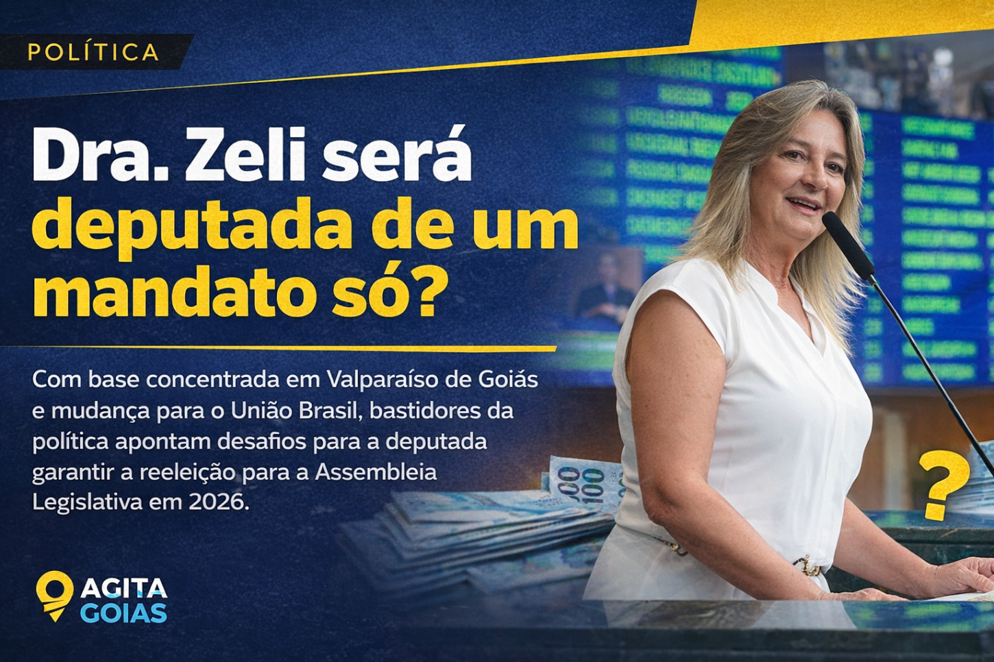 Dra. Zeli será deputada de um mandato só? Bastidores da política levantam questionamentos