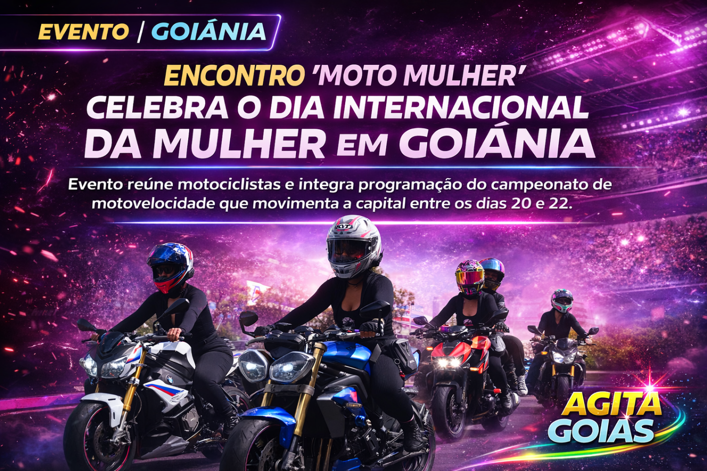 MotoGP Goiânia: Mabel participa do MotoMulher reunindo integrantes de motoclubes femininos
