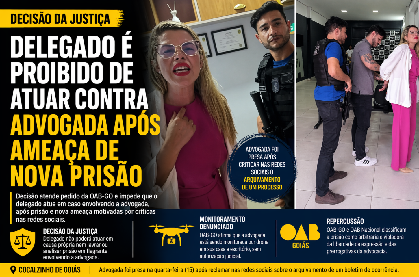 Delegado é proibido de atuar contra advogada após ameaça de nova prisão, decide Justiça