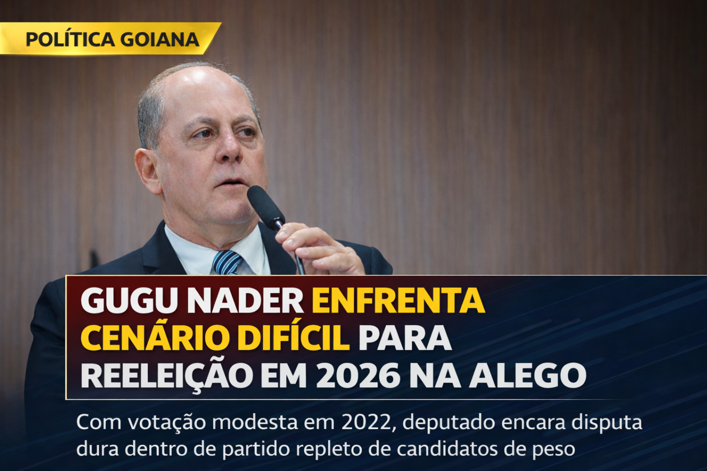 Gugu Nader enfrenta cenário difícil para reeleição em 2026 na Alego