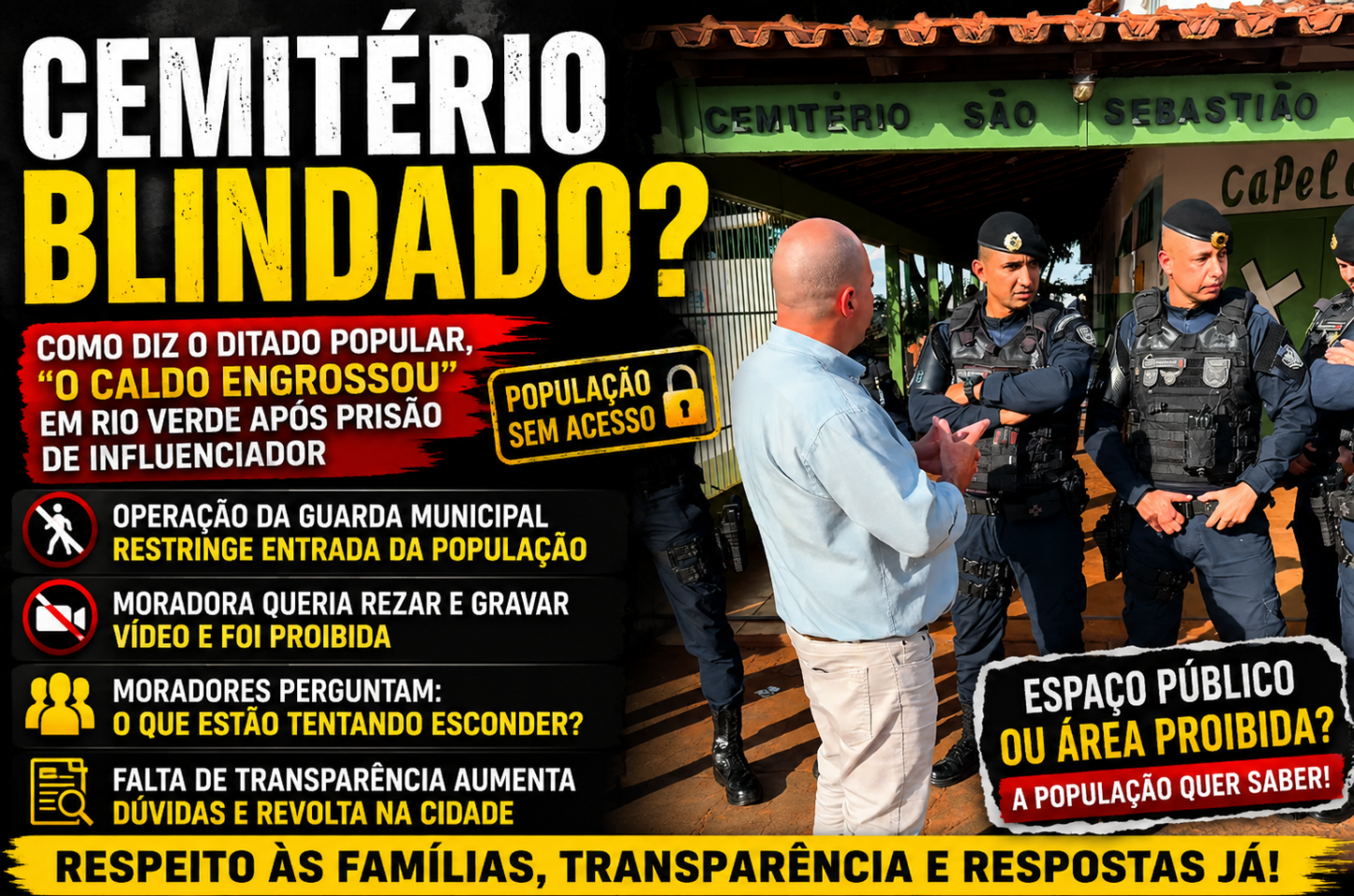 Cemitério Blindado? Como diz o ditado popular, “o caldo engrossou” em Rio Verde após prisão de influenciador