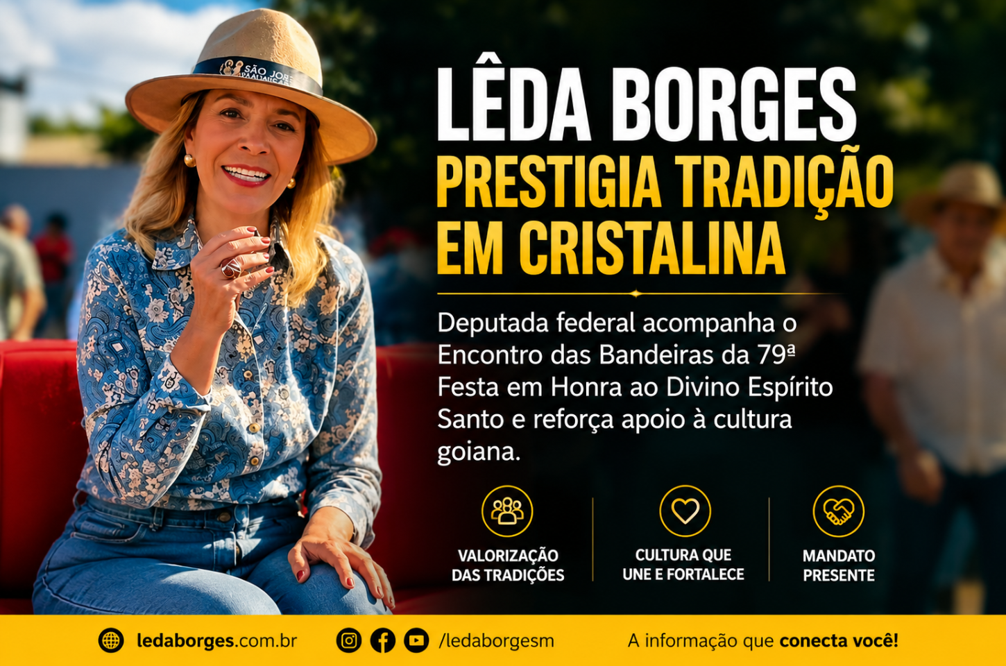 Lêda Borges prestigia tradição em Cristalina e reforça apoio à cultura goiana