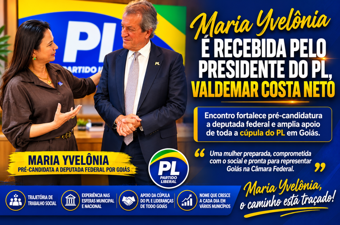 Maria Yvelônia é recebida pelo presidente do PL, Valdemar Costa Neto, e fortalece pré-candidatura a deputada federal em Goiás