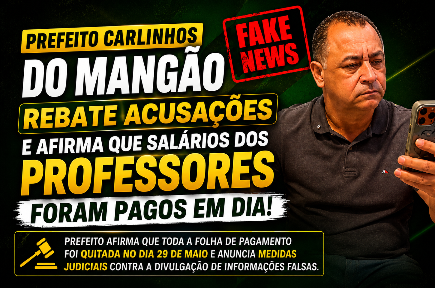 Prefeito Carlinhos do Mangão rebate acusações e afirma que salários dos professores foram pagos em dia