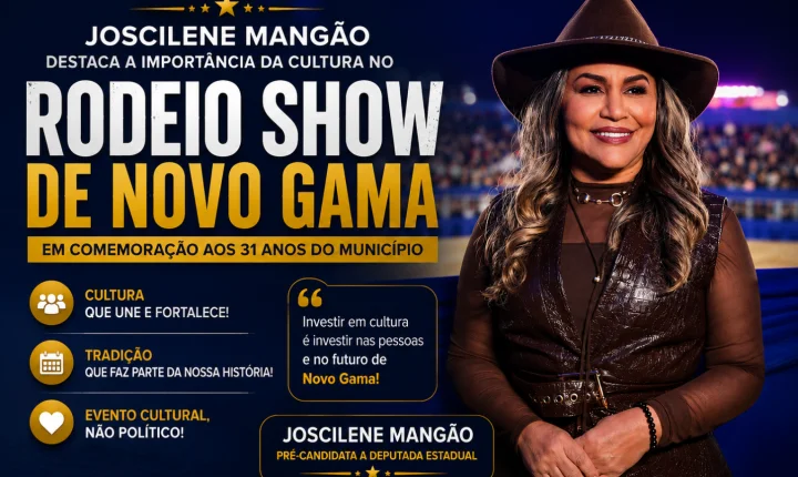 Joscilene Mangão destaca importância da cultura durante o Rodeio Show de Novo Gama 2026